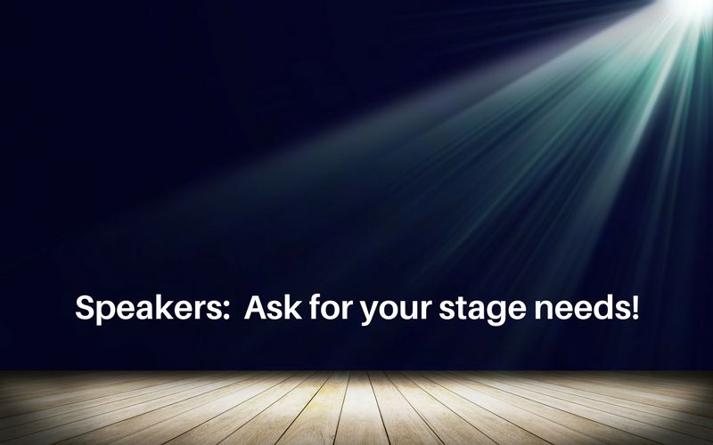 Stage needs: Just ask!